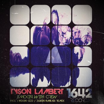 Tyson Lambert feat. Dustin Nantais Smokin With Crew - Dustin Nantais Remix
