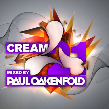 Paul Oakenfold Cream 21 Mixed by Paul Oakenfold - Continuous Mix 2