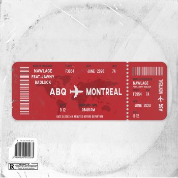 Nawlage feat. Jawny BadLuck ABQ to Montreal (feat. Jawny Badluck)