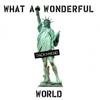Tackhead What a Wonderful World