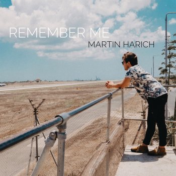 Martin Harich Remember Me