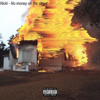 Nicki No Money on the Street