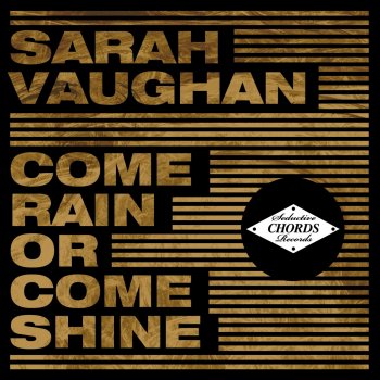 Sarah Vaughan & Miles Davis Come Rain Or Come Shine