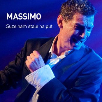 Massimo Suze Nam Stale Na Put - Radio Edit