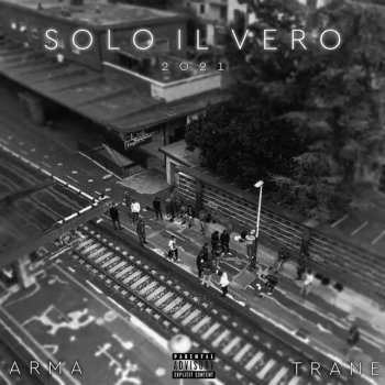 Arma Solo il Vero (feat. Trane)