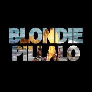 La Blondie Píllalo
