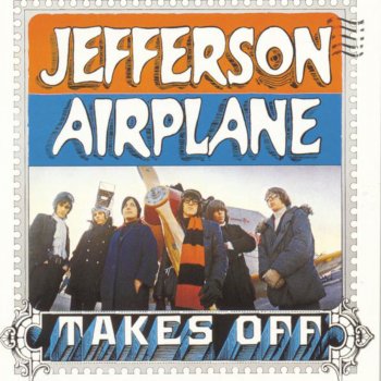 Jefferson Airplane Blues From An Airplane - Mono Version