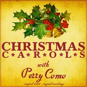 Unknown feat. Perry Como 'Twas the Night Before Christmas