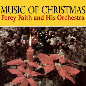 Percy Faith Lo, How a Rose E'er Blooming / O Little Town of Bethlehem