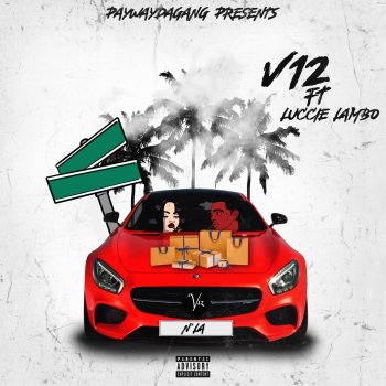 V12 N L.A. (feat. Luccie Lambo)