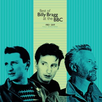 Billy Bragg The Space Race Is Over - Tom Robinson Now Playing 'Billy Bragg Takeover', 14th July 2019