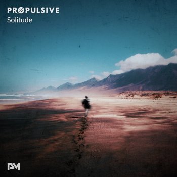 Propulsive Solitude - Extended Mix