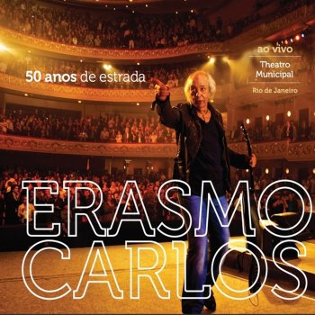 Erasmo Carlos Negro Gato - Ao Vivo