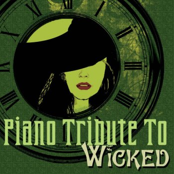 Wicked The Musical Piano Tribute I'm Not That Girl