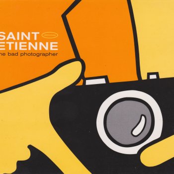 Saint Etienne The Bad Photographer (radio mix)