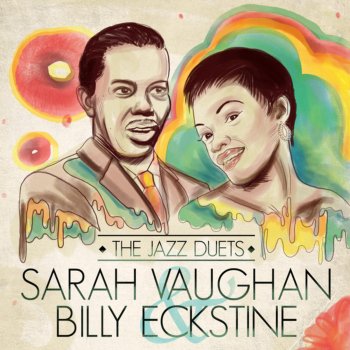 Sarah Vaughan & Billy Eckstine The Door Is Open