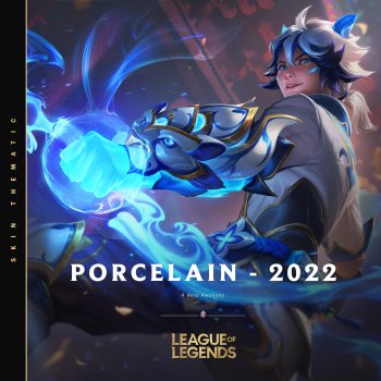 League of Legends Porcelain - 2022