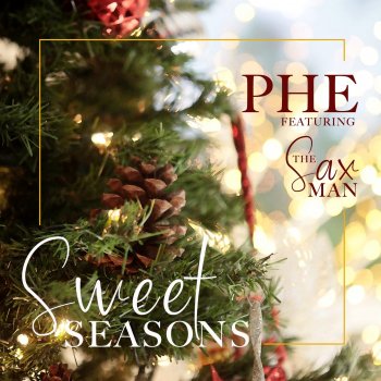 PHE feat. The Sax Man Sweet Seasons