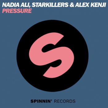 Nadia Ali feat. Starkillers & Alex Kenji Pressure (Clokx Extended Commercial Rmx)