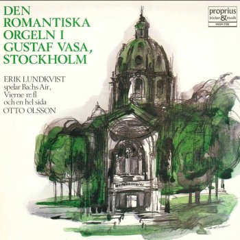 Erik Lundkvist Orchestral Suite No. 3 in D Major, BWV 1068: II. Air "Air on the G String" (Arr. B. Janáček for Organ)