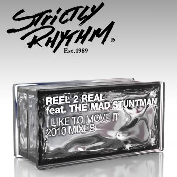 Reel 2 Real feat. The Mad Stuntman I Like To Move it - Sidney Samson Remix