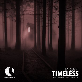 Fat Sushi Timeless (Mees Salomé Extended Remix)