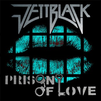 Jettblack Prison of Love (Acoustic Version)