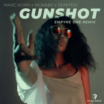 Marc Korn Gunshot (feat. MOKABY) [Empyre One Extended]