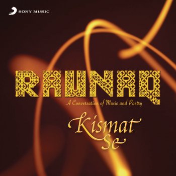 A. R. Rahman & Kapil Sibal feat. Shreya Ghoshal Kismat Se (From "Raunaq")