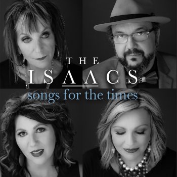 The Isaacs feat. Jason Crabb & Anglea Primm Ain't Gonna Let Nobody Turn Me Around (feat. Jason Crabb and Anglea Primm)