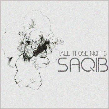 Saqib All Those Nights - Original Mix
