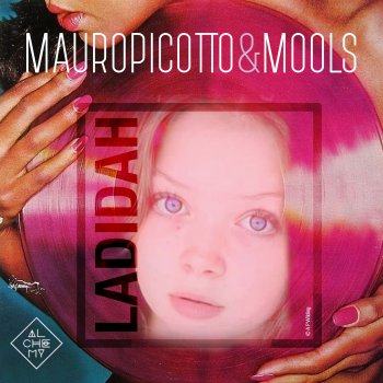Mauro Picotto Ladidah (Radio Edit)