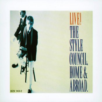 The Style Council My Ever Changing Moods - Home & Abroad Live Version