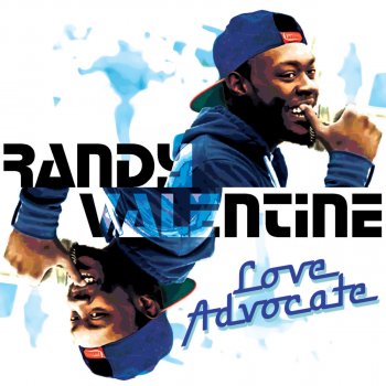Randy Valentine Love Advocate