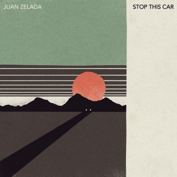 Juan Zelada Stop This Car