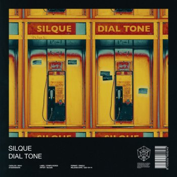 Silque Dial Tone - Extended Mix