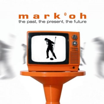 Mark 'Oh Your Love - Original Radio Mix