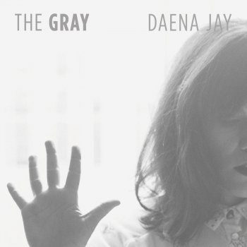 Daena Jay The Gray