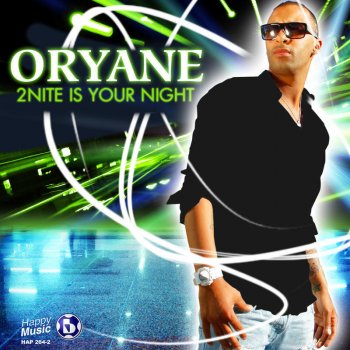 Oryane 2Nite Is Your Night (Extended Vocal Up)