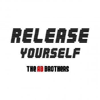 The AB Brothers Release Yourself