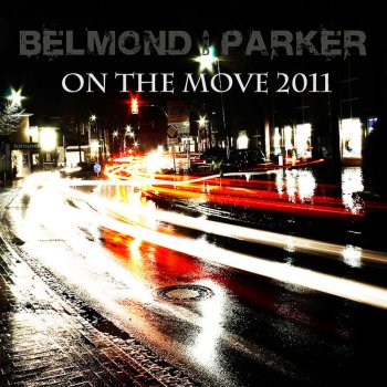 Belmond & Parker On The Move - Original Radio Mix