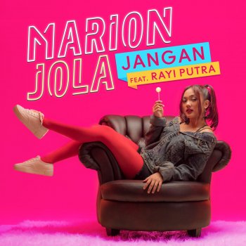 Marion Jola feat. Rayi Putra Jangan