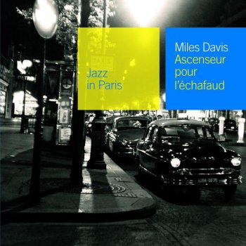 Miles Davis Nuit sur les Champs-Élysées (take 3) (a.k.a. Générique)