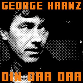 George Kranz Din Daa Daa (The Moon & The Sun club mix)