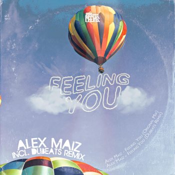 Alex Maiz Feeling You - Original Mix