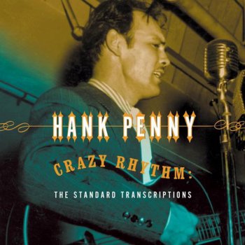 Hank Penny Won't You Ride In My Little Red Wagon
