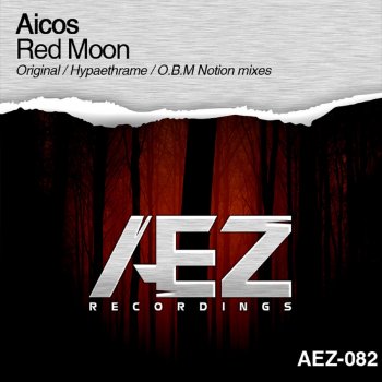 Aicos Red Moon - O.B.M Notion Remix