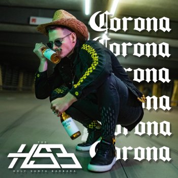 The Holy Santa Barbara Corona - Original Mix