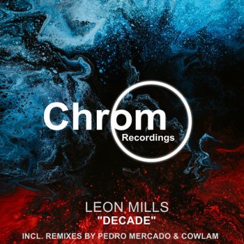 Leon Mills Decade (Pedro Mercado Remix)