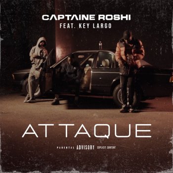 Captaine Roshi Attaque (feat. Key Largo)